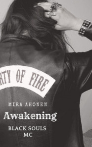 Awakening, MC romance by Mira Ahonen