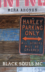 Harley Parking Only, MC romance by Mira Ahonen