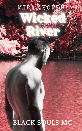 Wicked River, MC romance by Mira Ahonen